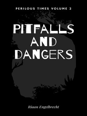 cover image of Pitfalls and Dangers